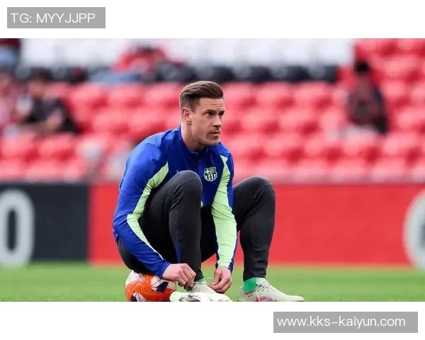 德科：特尔施特根与我们有合同在身，恢复健康后他会继续上场